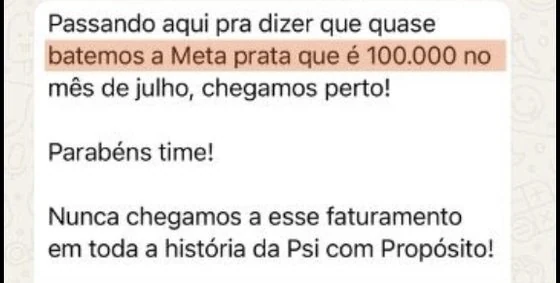 Print de mensagem da Psi com Propósito: quase bateram a meta de R$ 100 mil em julho, o maior faturamento da história da empresa